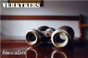 Verkykers - far lookers - binoculars. Afrikaans English literal translations