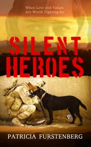 Silent Heroes, When Love and Values are Worth Fighting for