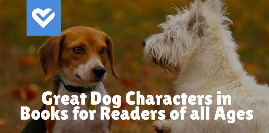 Great dog characters in books for readers of all ages