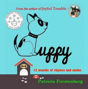 Puppy, 12 Months of Rhymes and Smiles - Paperback, eBook and Large Print