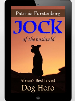 Jock of the Bushveld: Africa's Best Loved Dog Hero by Patricia Furstenberg, folktales retold