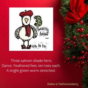3rd day of Christmas, 3rd Day of Christmas Haiku, Three French Hens