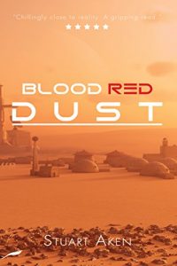 Blood Red Dust Stuart Aken. Books for Christmas gift ideas feed your kindle