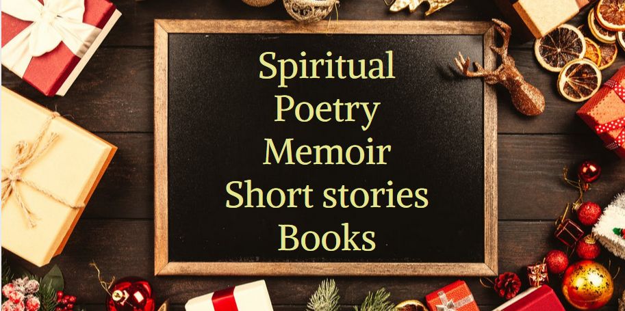 Spiritual, poetry, memoir, short story books. gift ideas, feed your kindle  Books Christmas gift ideas feed your kindle