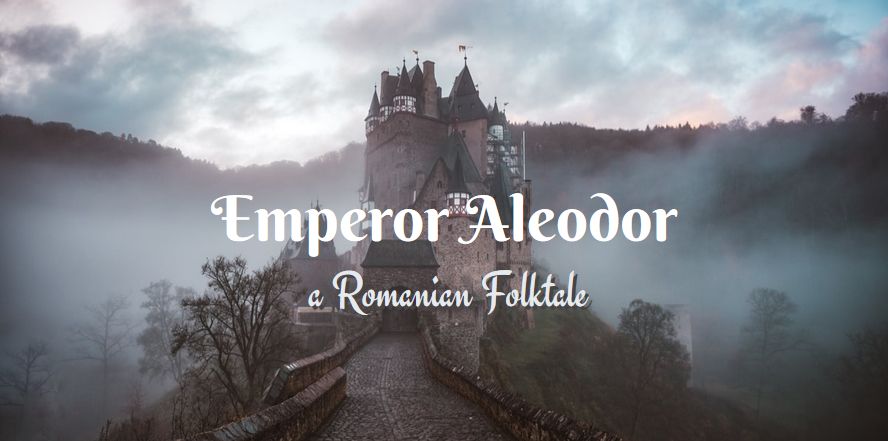 emperor Aleodor Romanian folktale