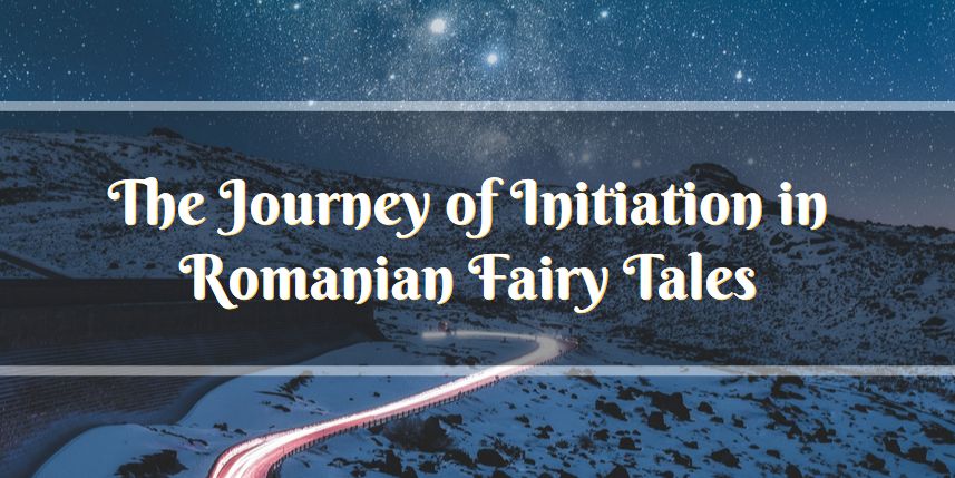 journey initiation Romanian fairy tales