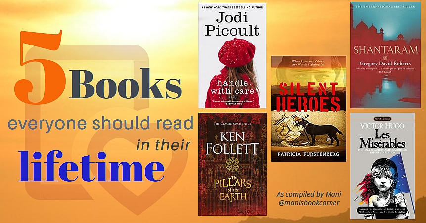 5 Books Everyone Should Read in Their Lifetime - by Mani @Manisbookcorner 