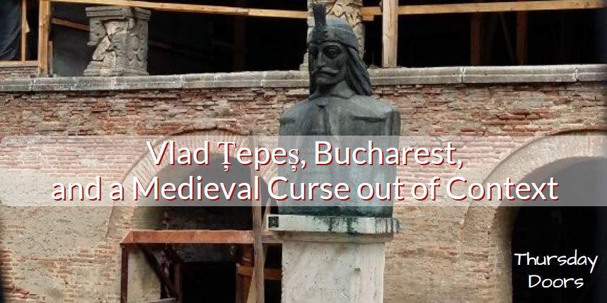 Vlad Tepes Bucharest curse