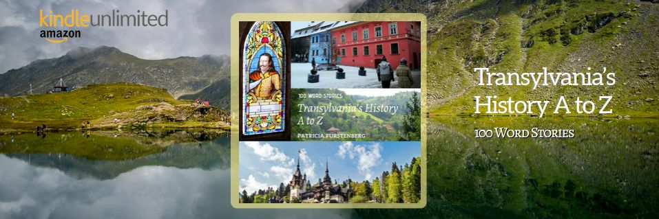 Happy Publication Day to me, Transylvania’s History A to Z, 100 Word Stories is LIVE on Amazon as eBook and paperback.