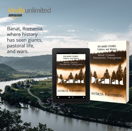 Banat, Romania, where history has seen giants, pastoral life, and wars. Dreamland by Patricia Furstenberg