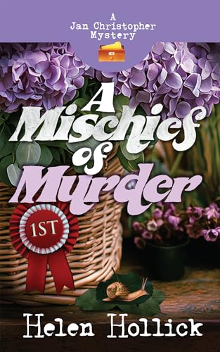 A Mischief of Murder by Helen Hollick