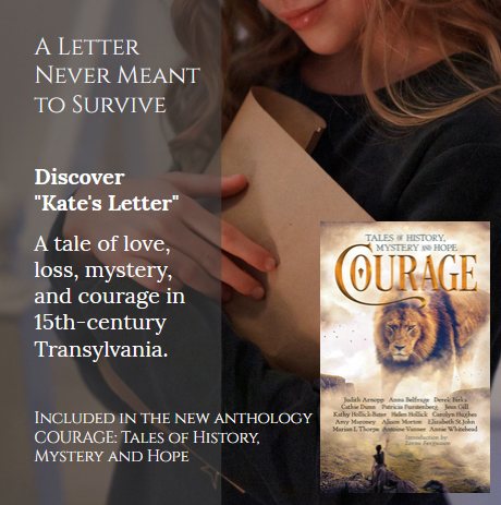 Kate's Letter by Patricia Furstenberg in the historical fiction anthology Courage: Tales of History, Mystery and Hope