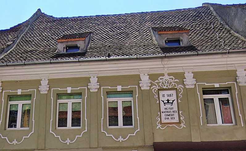 Brasov, Republicii Street, Corvinus inscription: 1467 Hic Fuit Matthias Rex Comedit Ova Sex